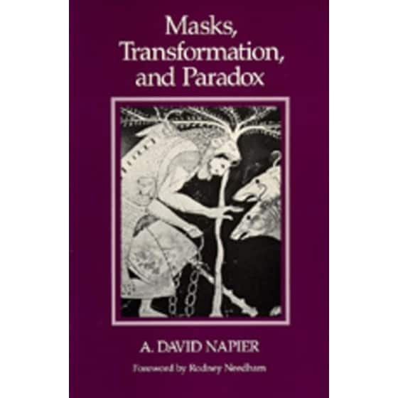 Masks, Transformation, and Paradox image 0