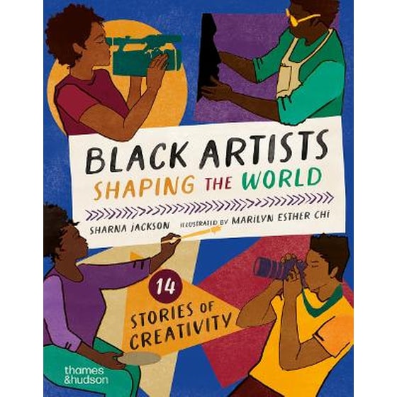 Black Artists Shaping the World (Picture Book Edition) image 0