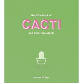 Little Book of Cacti and Other Succulents