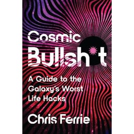 Cosmic Bullsh*t