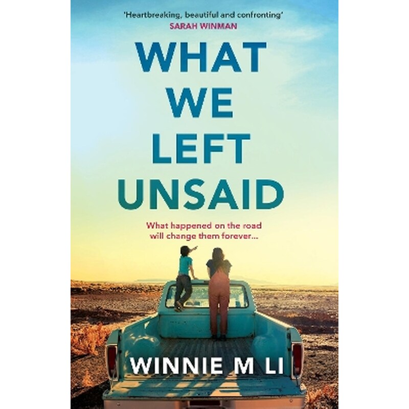 What We Left Unsaid