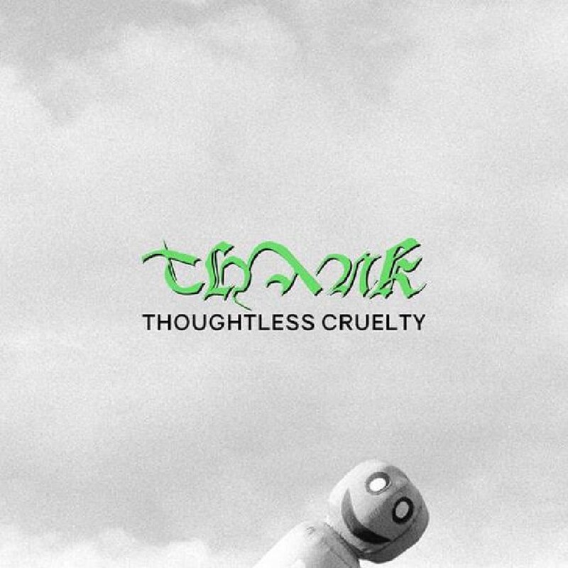 Thoughtless Cruelty (LP)