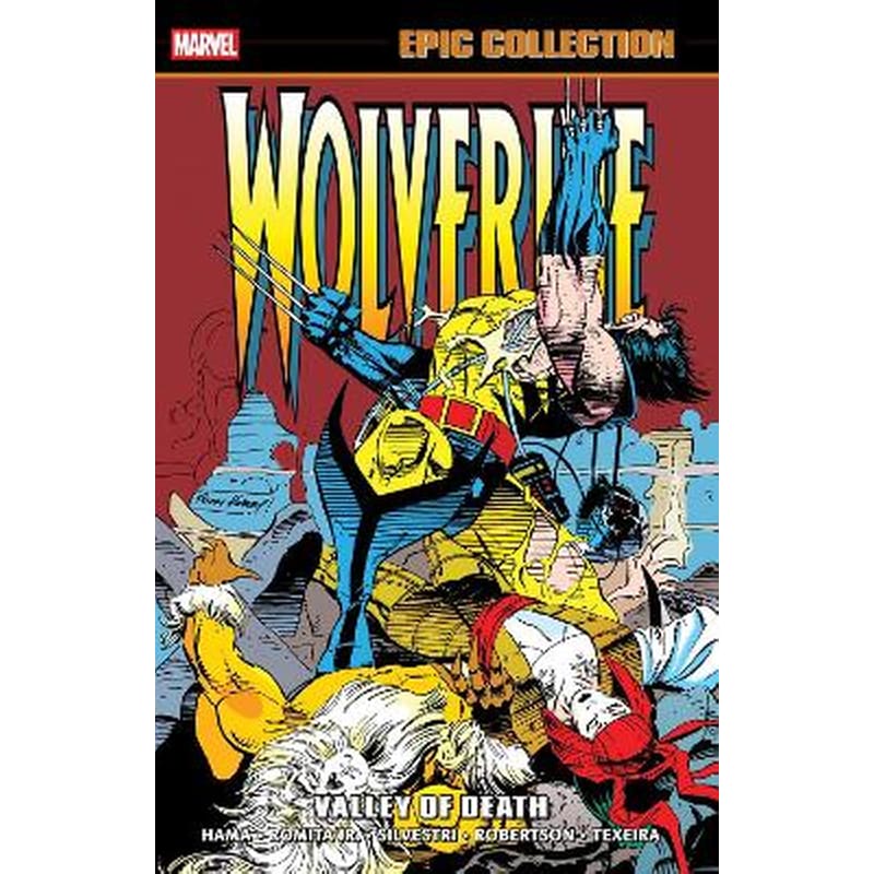 Wolverine Epic Collection: Valley Of Death