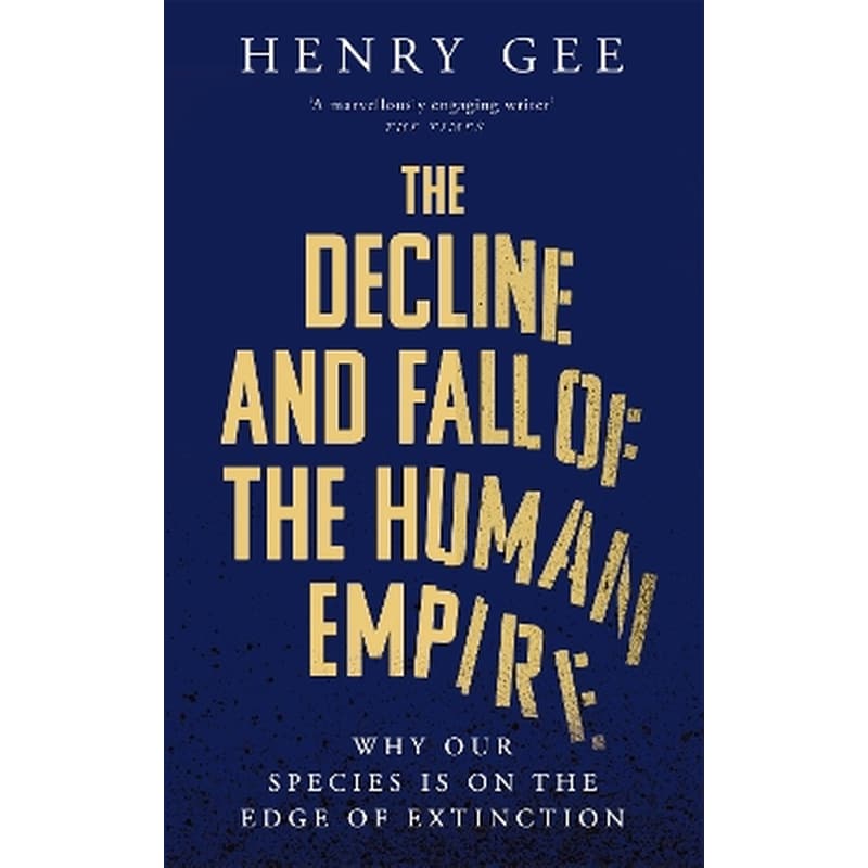 The Decline and Fall of the Human Empire