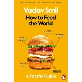 How to Feed the World