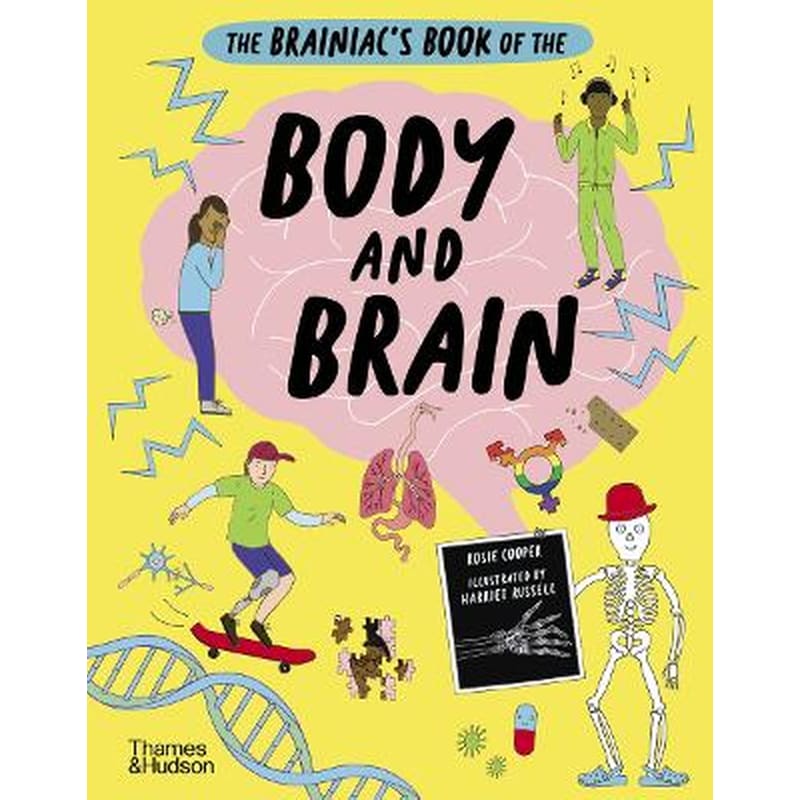 The Brainiac’s Book of the Body and Brain