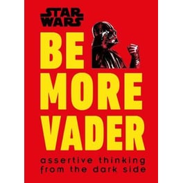 Star Wars Be More Vader