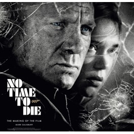 No Time To Die: The Making of the Film