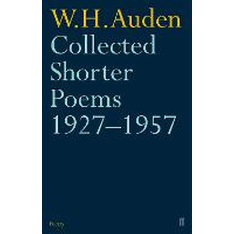 Collected Shorter Poems 1927-1957