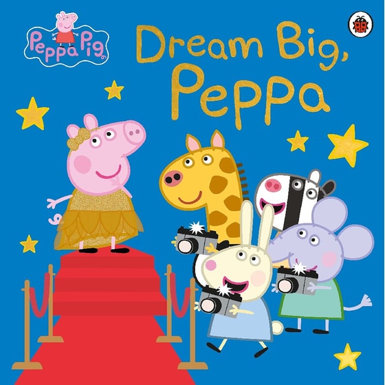 Peppa Pig: Dream Big, Peppa! image 0