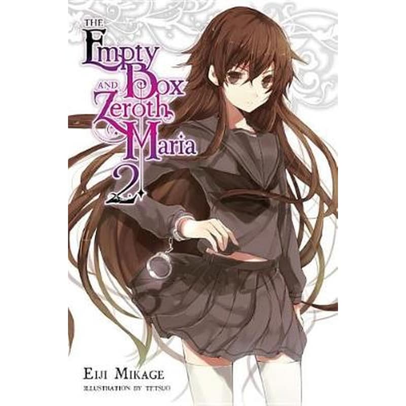 Empty Box and Zeroth Maria, Vol. 2 (light novel)