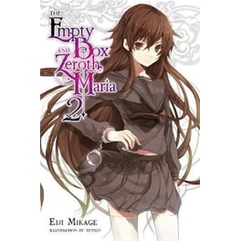 Empty Box and Zeroth Maria, Vol. 2 (light novel)