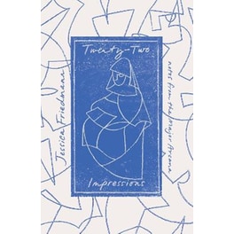 Twenty-Two Impressions