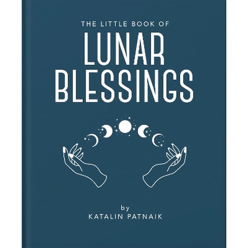 The Little Book of Lunar Blessings