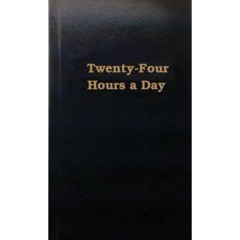 Twenty-four Hours A Day