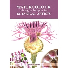 Watercolour Mixing Techniques for Botanical Artists