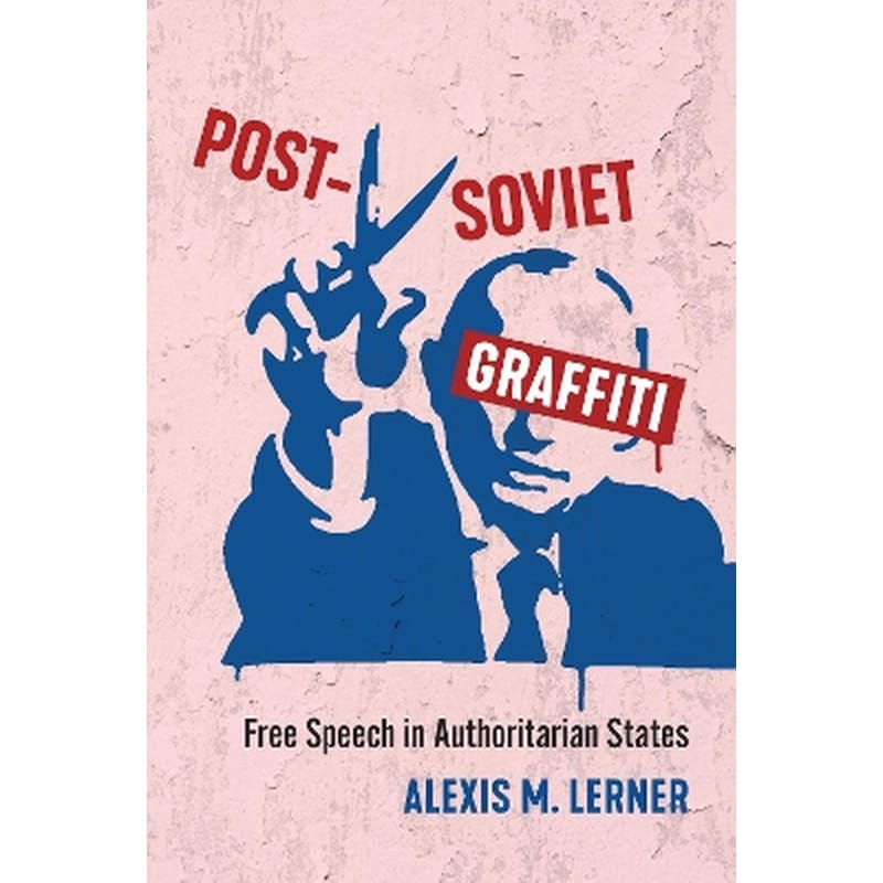 Post-Soviet Graffiti