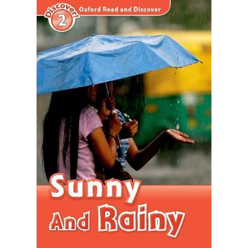 Oxford Read and Discover: Level 2: Sunny and Rainy