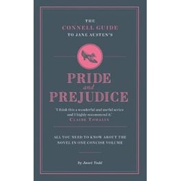Connell Guide To Jane Austen's Pride and Prejudice