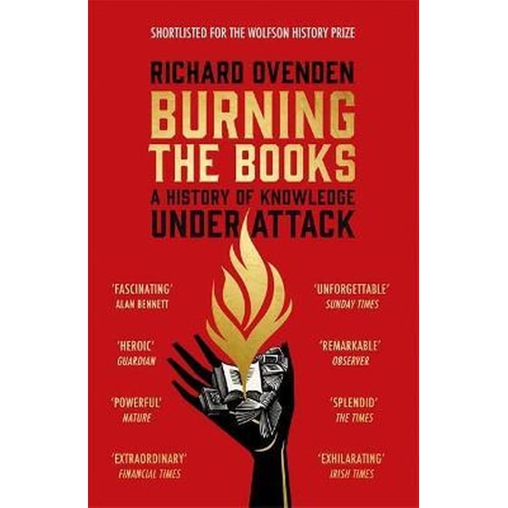 Burning the Books: RADIO 4 BOOK OF THE WEEK : A History of Knowledge Under Attack image 0