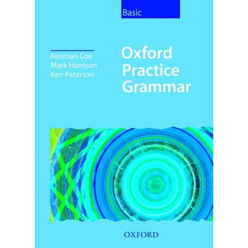 Oxford Practice Grammar Basic- Without Key Basic level Without Key