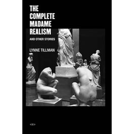 The Complete Madame Realism and Other Stories