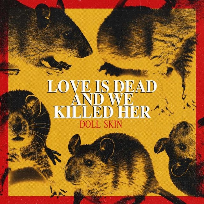 Love Is Dead And We Killed Her