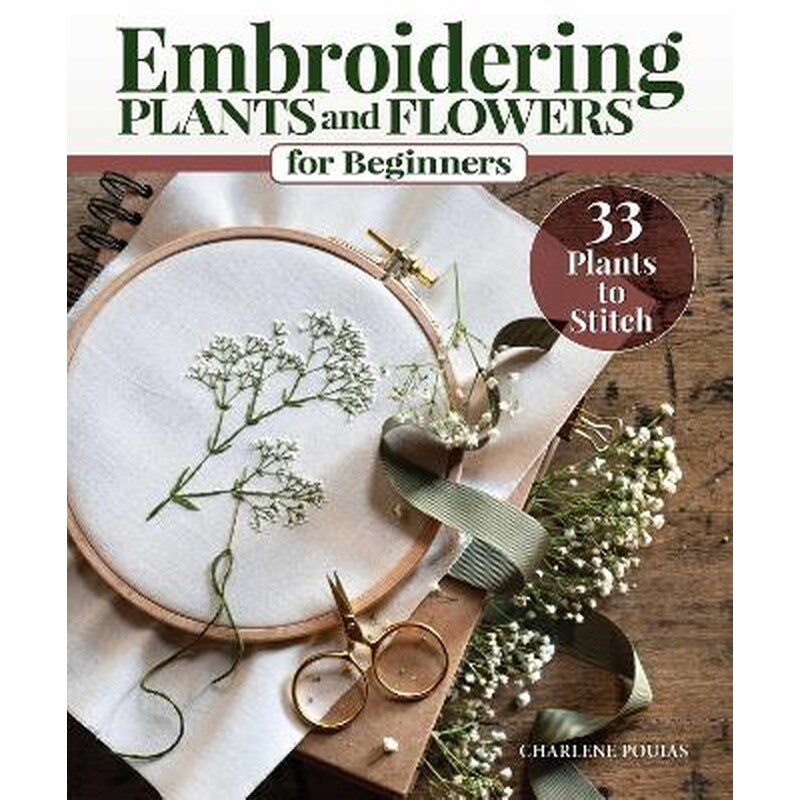 Embroidering Plants and Flowers for Beginners
