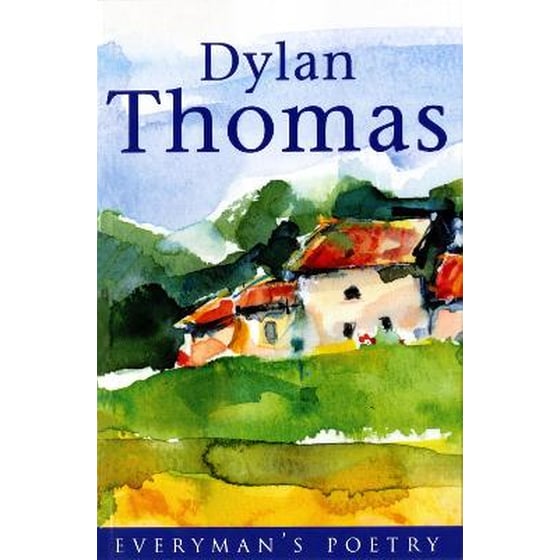 Dylan Thomas: Everyman Poetry image 0