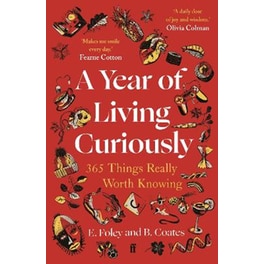 A Year of Living Curiously