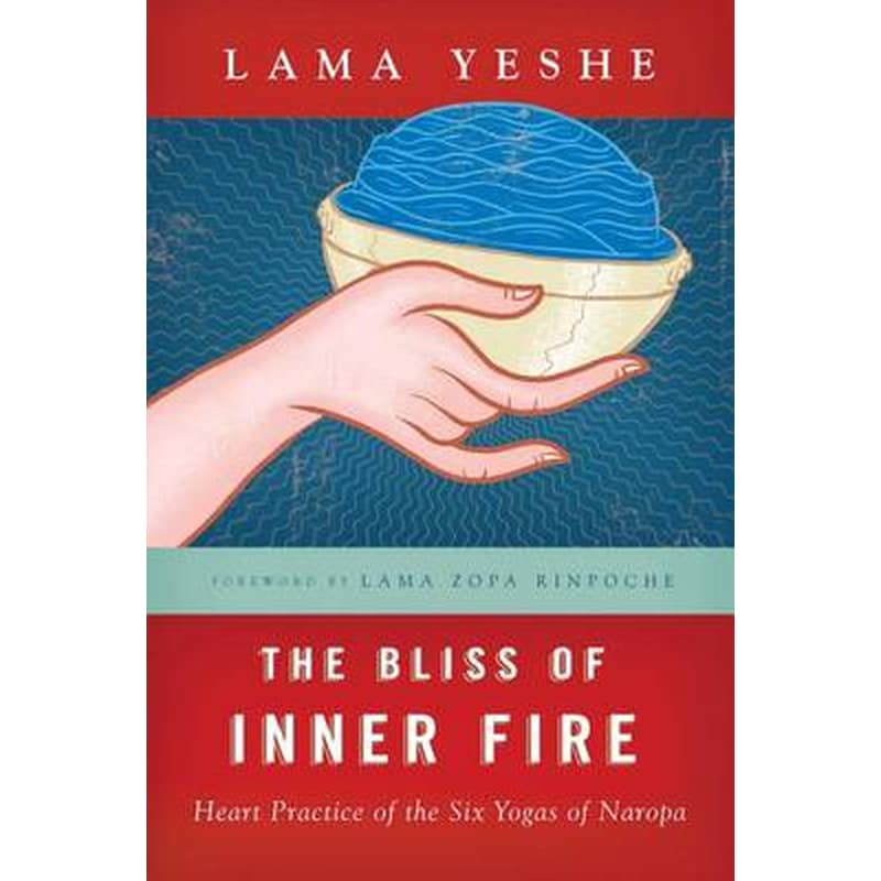 The Bliss of Inner Fire