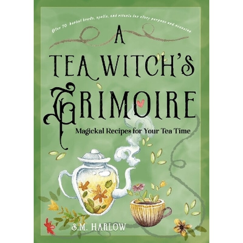 A Tea Witchs Grimoire