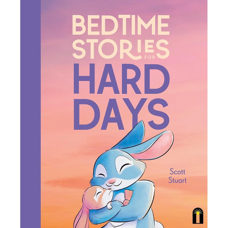 Bedtime Stories for Hard Days