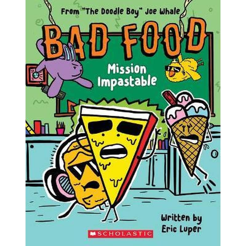 Bad Food 3: Mission Impastable