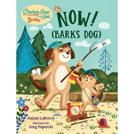 Chicken Soup For the Soul BABIES: Now! (Barks Dog) image 0