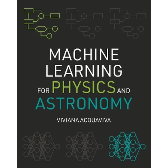 Machine Learning for Physics and Astronomy image 0