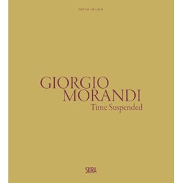 Giorgio Morandi: Time Suspended