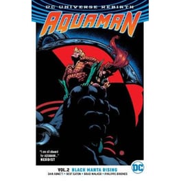 Aquaman Tp Vol 2 Black Manta Rising (Rebirth)