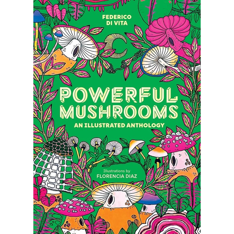 Powerful Mushrooms