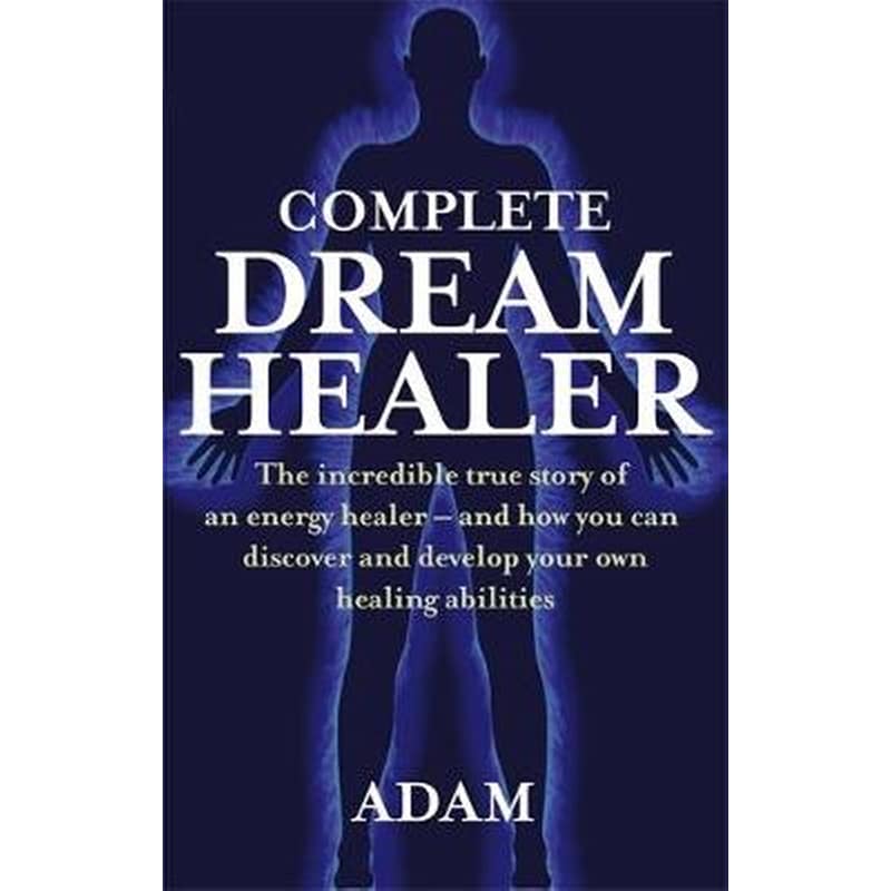 The Complete Dreamhealer