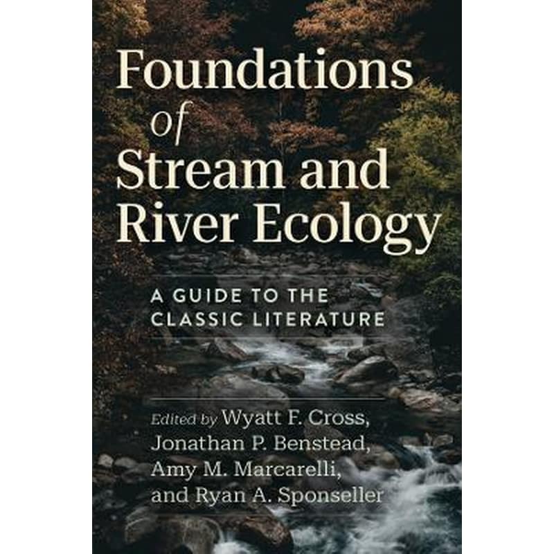 Foundations of Stream and River Ecology