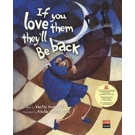 If You Love them they 'll Be Back