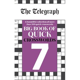 The Telegraph Big Book of Quick Crosswords 7