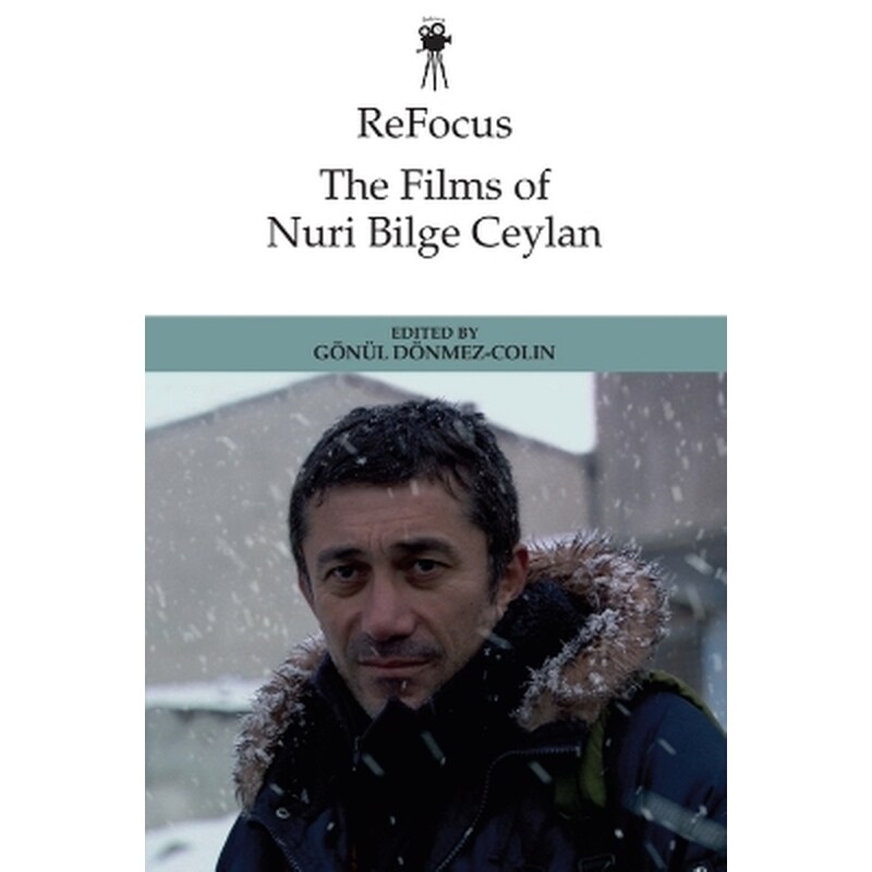 ReFocus: The Films of Nuri Bilge Ceylan