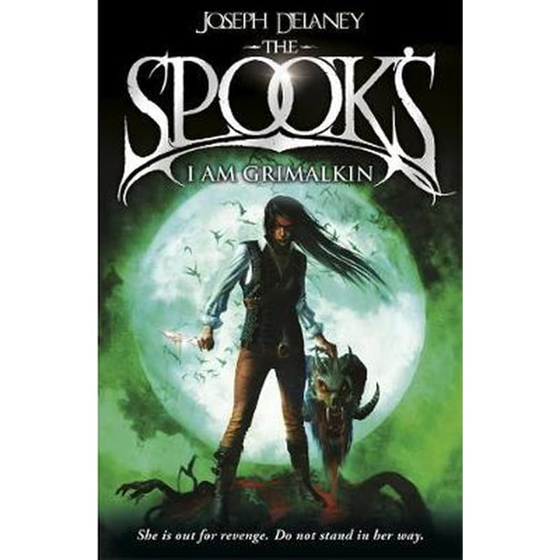 Spooks- I Am Grimalkin