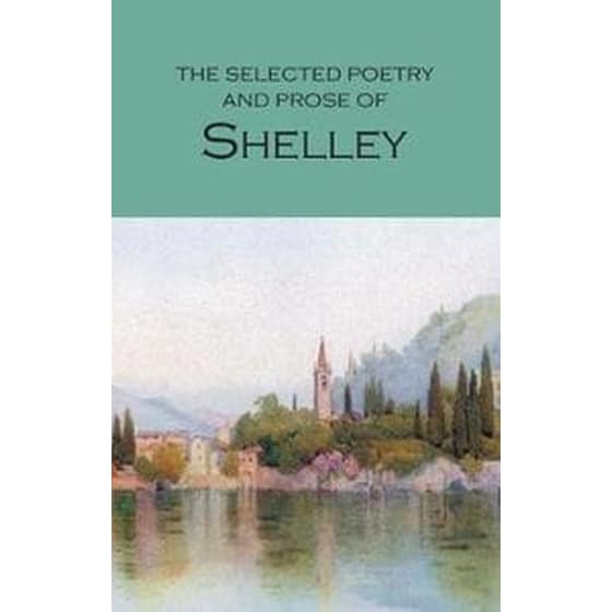 The Selected Poetry and Prose of Shelley image 0