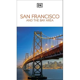 DK San Francisco and the Bay Area