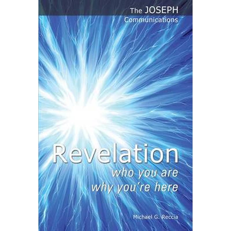 Revelation - Who You are; Why Youre Here