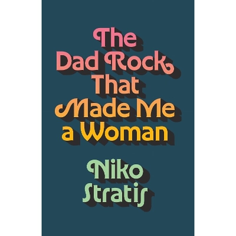The Dad Rock That Made Me a Woman