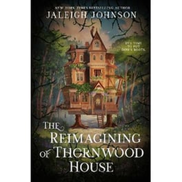 The Reimagining of Thornwood House